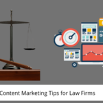 Content Marketing Tips for Law Firms