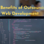 Top Benefits of Outsourcing Web Development