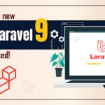 Check out the new update Laravel 9 is now Released!